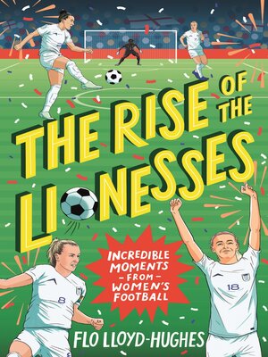cover image of The Rise of the Lionesses
